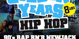 Golden Years Of Hip Hop fête ses 8 ANS  .