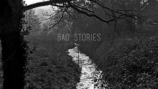 Bad Stories + WJC