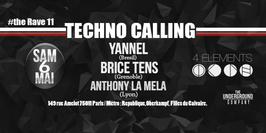 The Rave#11 : Techno Calling / 4Elements Paris