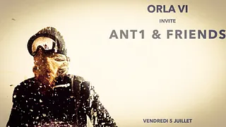 Orla invite ANT1 & Friends