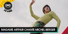 30 ANS DE L'EMB // Madame Arthur chante Michel Berger