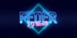 Crush : Feder & Friends
