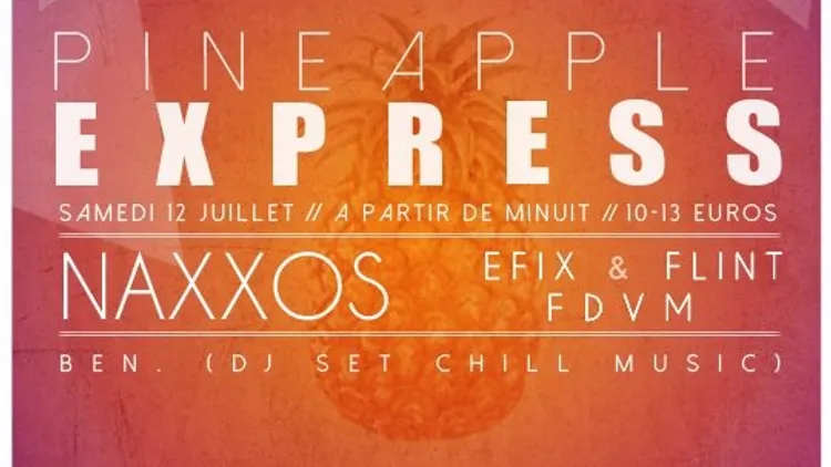 Pineapple Express: Naxxos, Efix & Flint, Fdvm