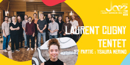 Laurent Cugny Tentet / Première Partie : Ysaura Merino / Sorbonne Université