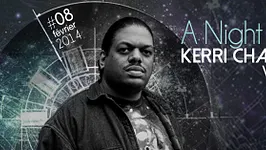 A NIGHT with...Kerri Chandler, Voyeur, Stephan