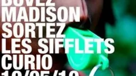 Buvez Madison Sortez Les Sifflets