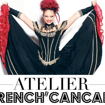 Prêts pour l'Atelier French Cancan?