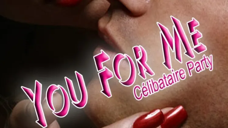 You for me Celibataire