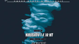 The Grind: Naughty J & Jr Nt + Papalu