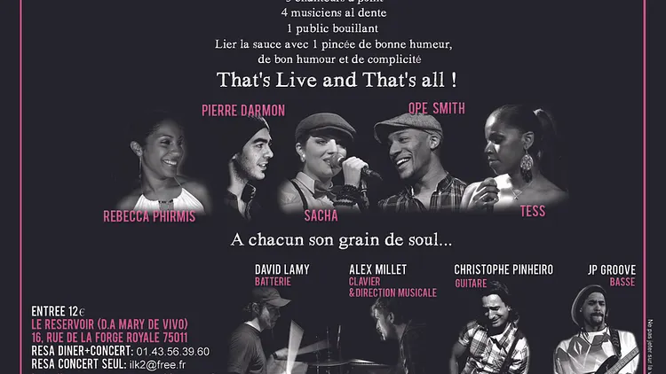 That's Soul se défoule au Réservoir!