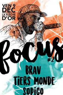 Focus #2 - Tiers Monde + Brav + Sopico