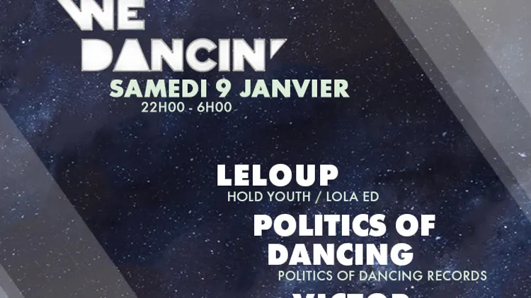 WE DANCIN' w/ LE LOUP, POLITICS OF DANCING, VICTOR PETROÏ