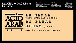 LA Hafla: Acid Arab, DJ Plead, 3Phaz Live