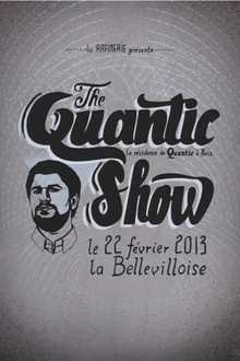 The Quantic Show