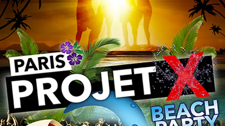 Projet X Beach Party