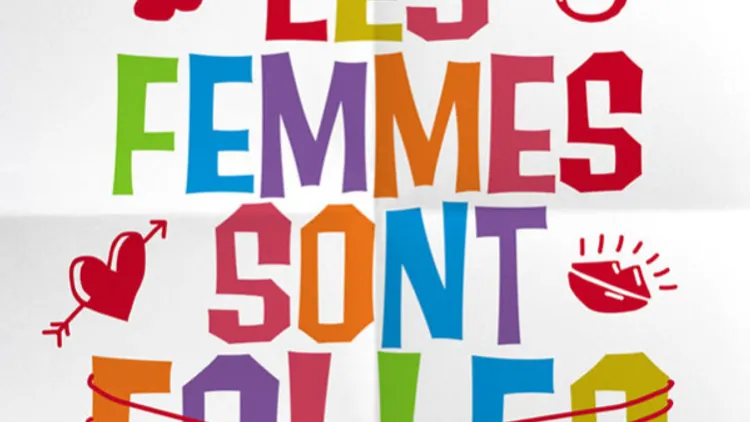 LES FEMMES SONT FOLLES