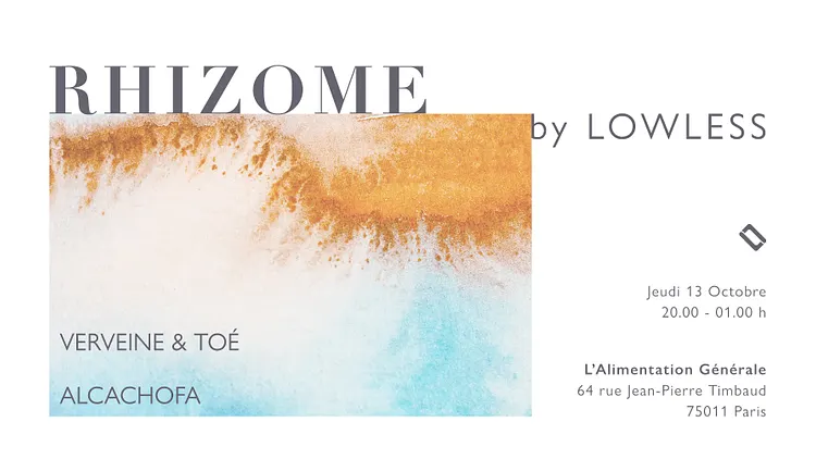 Rhizome by Lowless: Verveine & Toé, Alcachofa