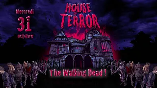 HOUSE OF TERROR: THE WALKING DEAD!