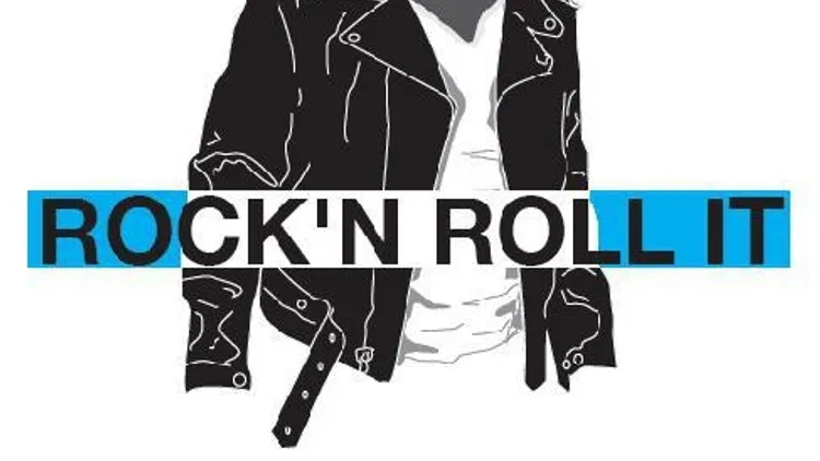 ROCK'N ROLL IT
