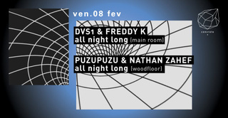 Concrete: DVS1 & Freddy K all Night Long, Puzupuzu & Nathan Zahef