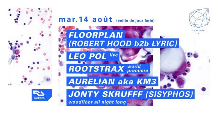 Concrete: Floorplan, Leo Pol Live, Rootstrax, Aurelian aka KM3, Jonty Skrufff