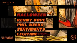 Concrete Halloween: Kenny Dope, Phil Weeks, Sentiments, Legitime