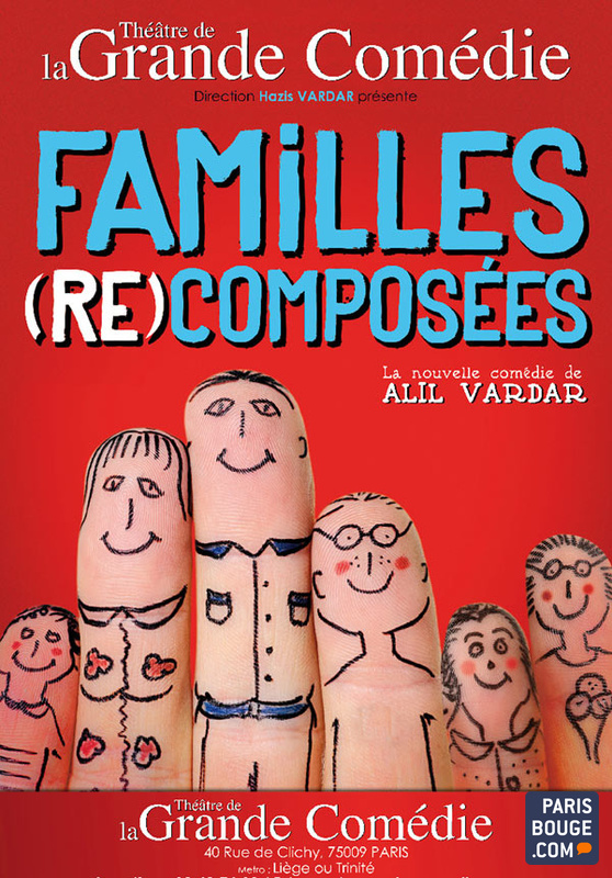 Familles recomposées - La Grande Comédie - du 12 janvier 2016 au 4 ...