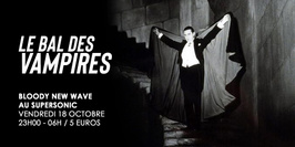 Le Bal Des Vampires - Bloody New Wave au Supersonic