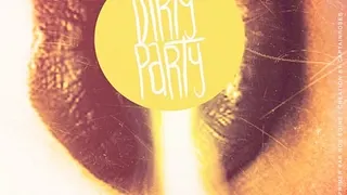 Dirty Party Hors Saison #5
