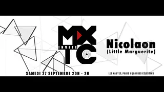 MXTC #14 : Special Guest Nicolaon