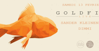 GOLDFISH Live, SANDER KLEINENBERG & DIMMI