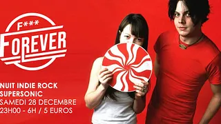 F*** Forever #24 / Nuit indie rock 00s du Supersonic
