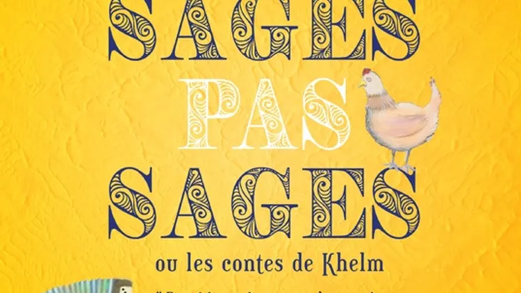 Les Sages pas sages ou autres contes de Khelm