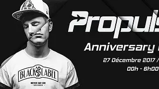 Propulsion Anniversary Edition w/ Badklaat, Zblu, Antima & More
