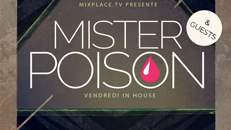 Les Nautes présentent Mister Poison : Vendredi Under House