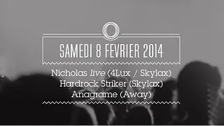 Away & Skylax with Nicholas, Hardrock Striker, Anagrame