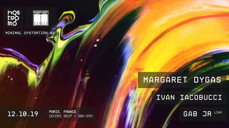 Dehors Brut x Nostromo: Margaret Dygas, Ivan Iacobucci, Gab Jr