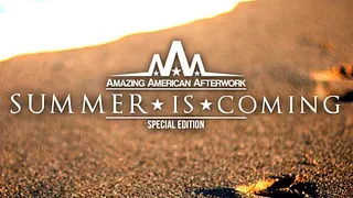 Amazing American Afterwork - Summer Is Coming