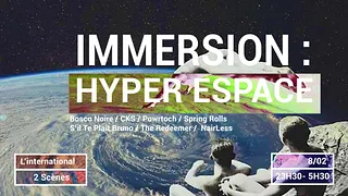 IMMERSION : Hyper Espace