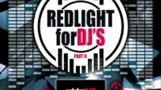Redlight For Dj's Part 2