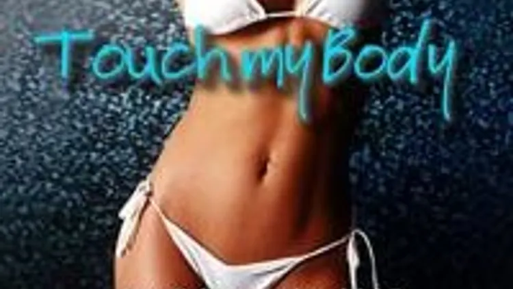 Touch My Body