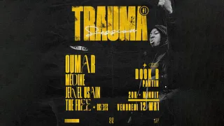 TRAUMA SESSION #1 : OUMAR & guests