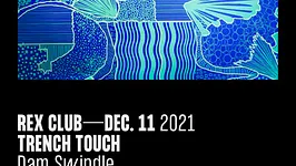 Trench Touch: Dam Swindle, Marina Trench Guest