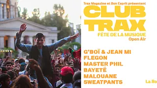 Club Trax : Fête de la Musique