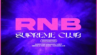 RNB SUPREME CLUB