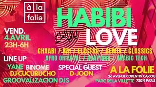Habibi Love ~ Oriental vibes Party à La Villette !