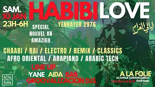 Habibi Love ~ Oriental vibes Party à La Villette spécial Nouvel An Amazigh/Yennayer !!