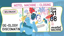 Motel Machine : Closing par Discomatin