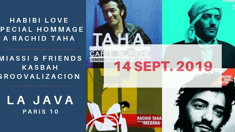 Habibi Love spécial hommage à Rachid Taha // La Java Belleville