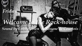 Welcome to the Rock House